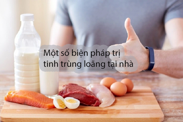 Biện pháp điều trị bệnh tinh trùng loãng sao cho hiệu quả tại nhà